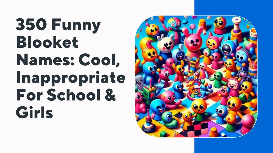 Funny Blooket Names
