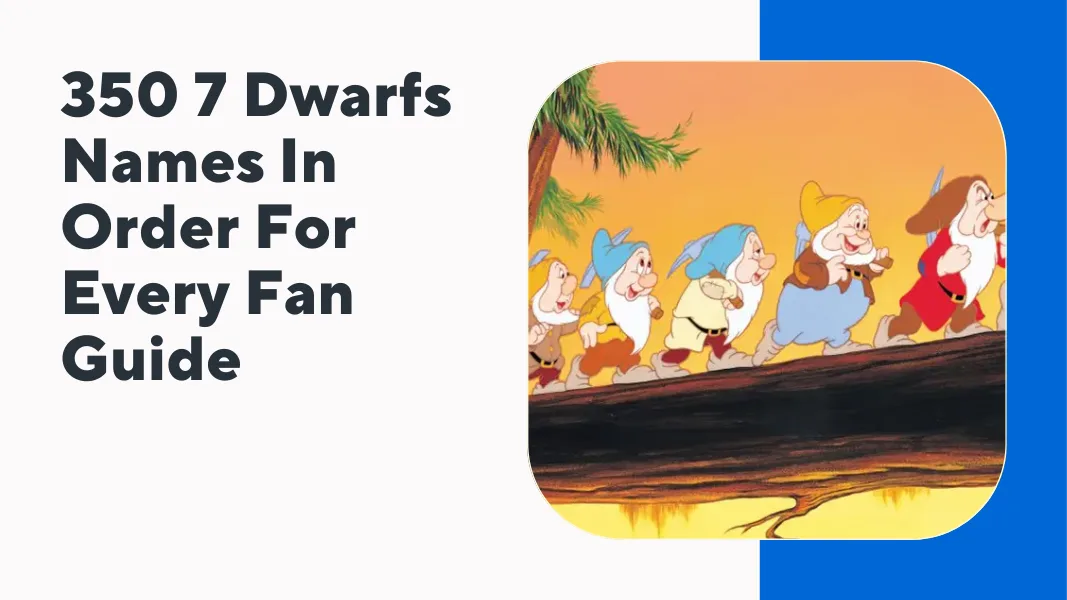 7 Dwarfs Names