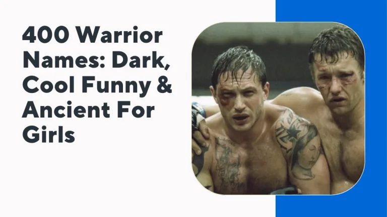 400+ Warrior Names: Dark, Cool Funny & Ancient For Girls